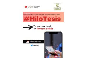 Quinta edición del concurso ‘#HiloTesis: Tu tesis doctoral en redes sociales’